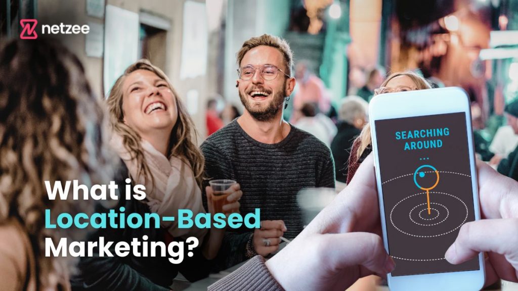 Location Based Marketing for Local Businesses